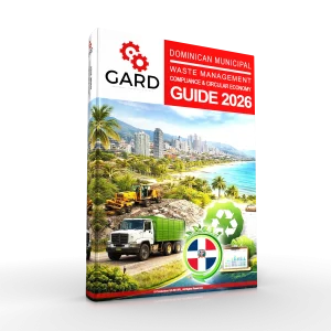 Dominican Municipal Waste Management Compliance & Circular Economy Guide 2026